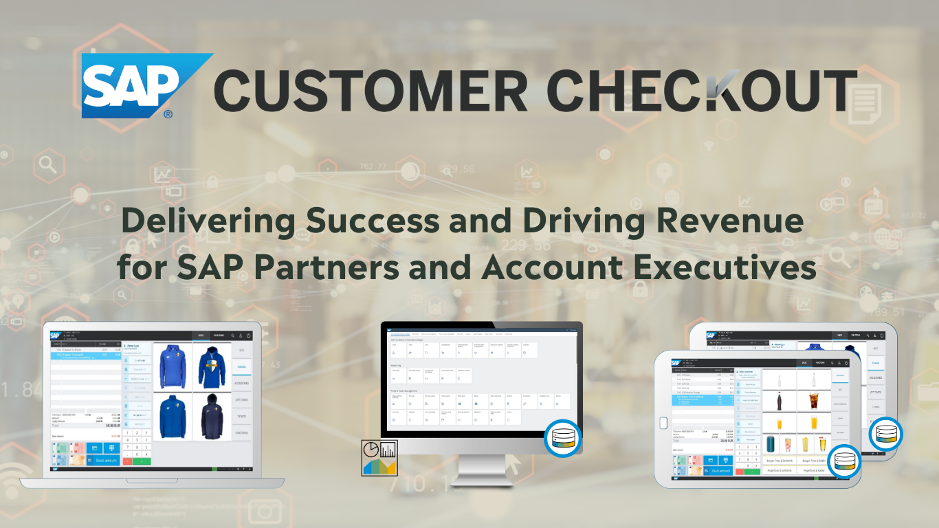 SAP Customer Checkout and TRC Solutions – Delivering Success and Driving Revenue for SAP Partners and Account Executives.